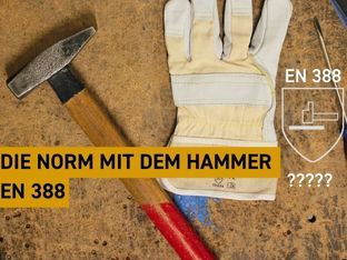 EN 388 Vorschaubild - Hammer und Lederhandschuhe